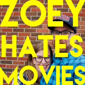 Zoey Hates Movies