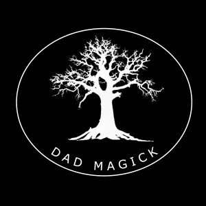 Dad Magick