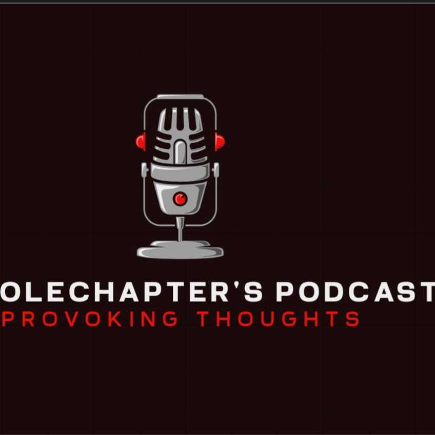 The OleChapter’s Podcast