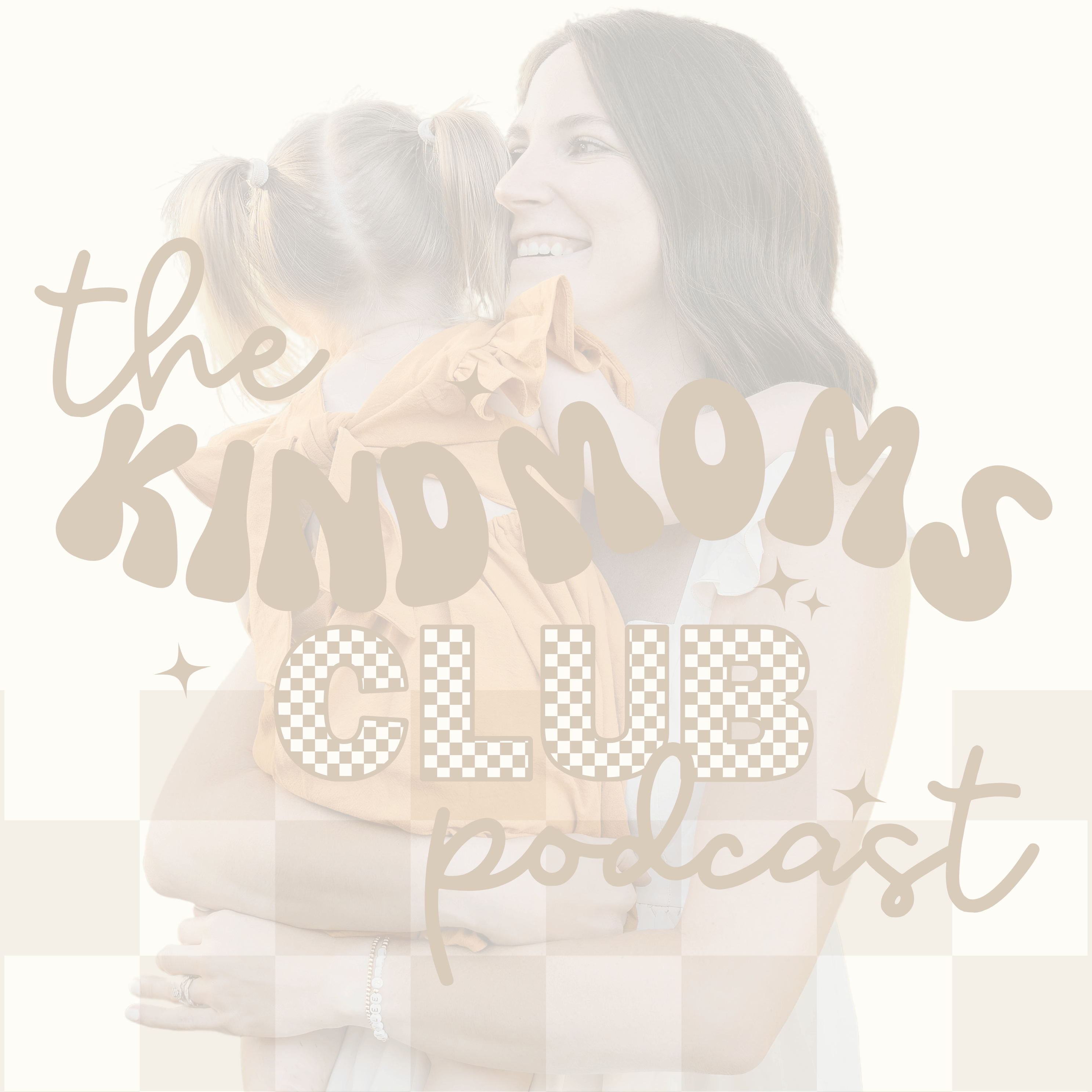 The Kind Moms Club Podcast