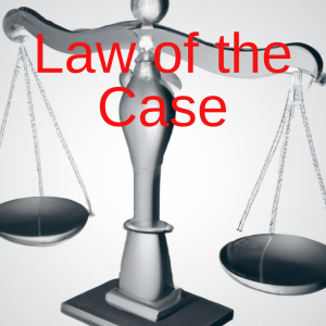 Law of the Case
