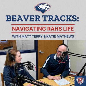 Beaver Tracks: Navigating RAHS Life