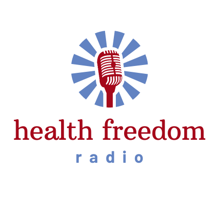 Health Freedom Radio