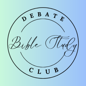 Bible Study Debate Club Podcast