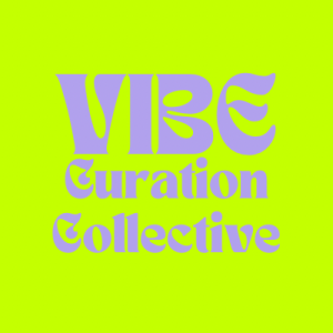 Vibe Curation Collective