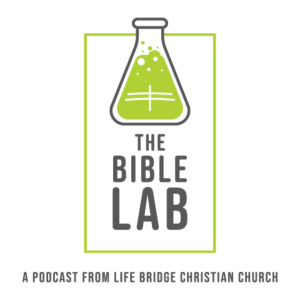 Bible Lab Ep. 21 - Taking Jesus Promises to the Bank