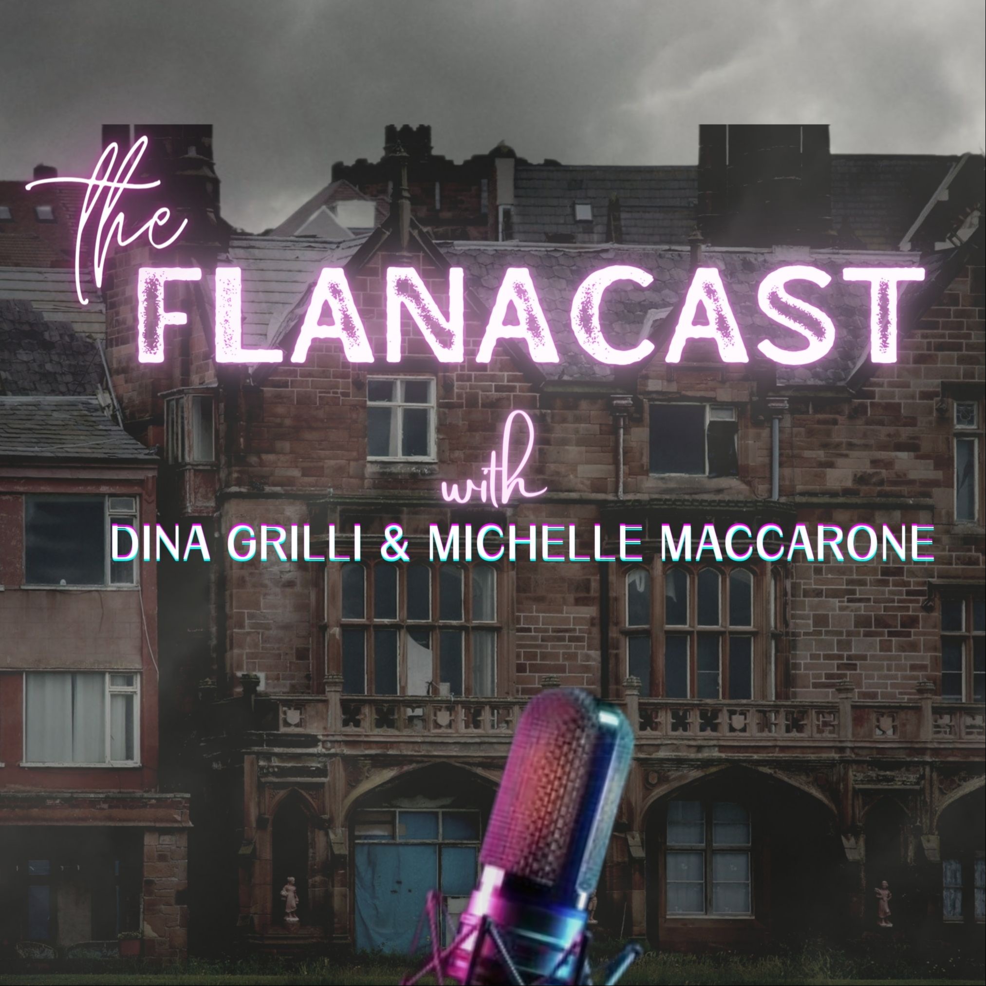 The Flanacast