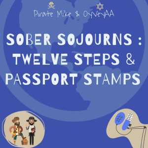 Sober Sojourns: Twelve Steps & Passport Stamps