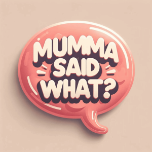 Mumma Said Ep 4