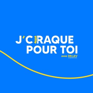ÉPISODE #7 - J'craque pour toi avec Dr. Lev l Première visite chez le Chiro!