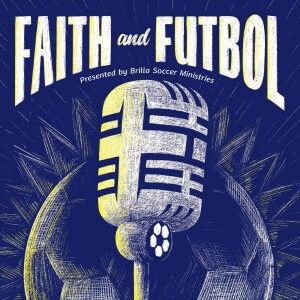 Faith and Futbol