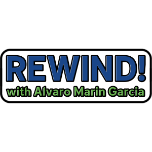 Rewind! with Alvaro Marin Garcia