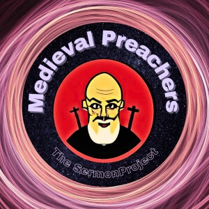 Medieval Preachers Podcast