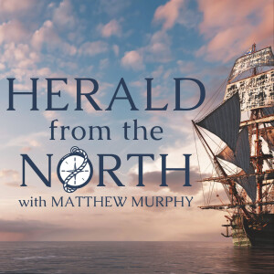 Herald from the North with Matthew Murphy