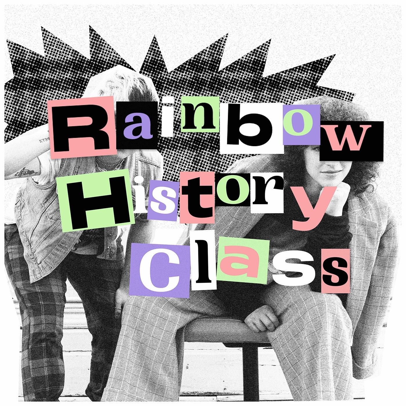 Rainbow History Class | Rainbow History Class