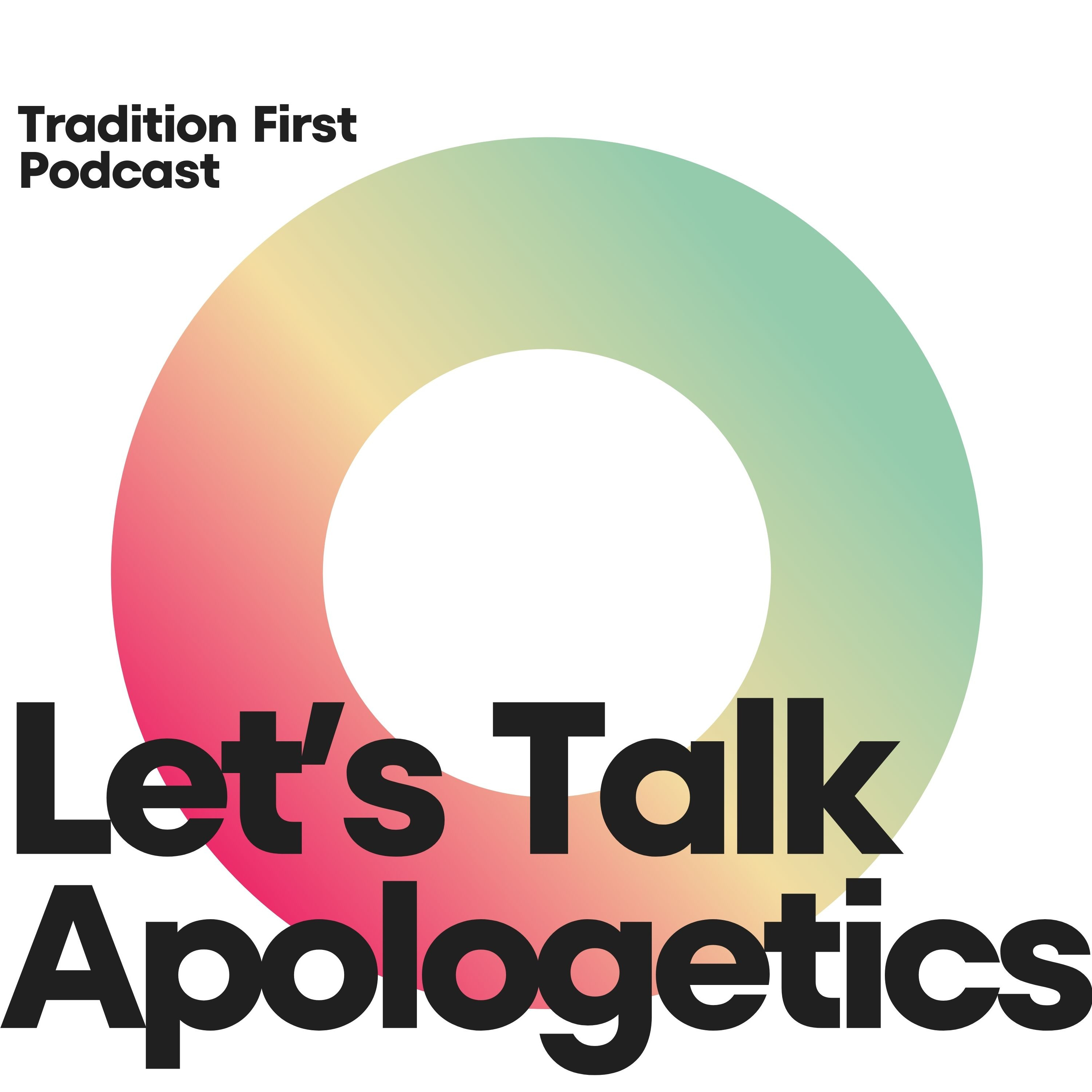 Let’s Talk Apologetics