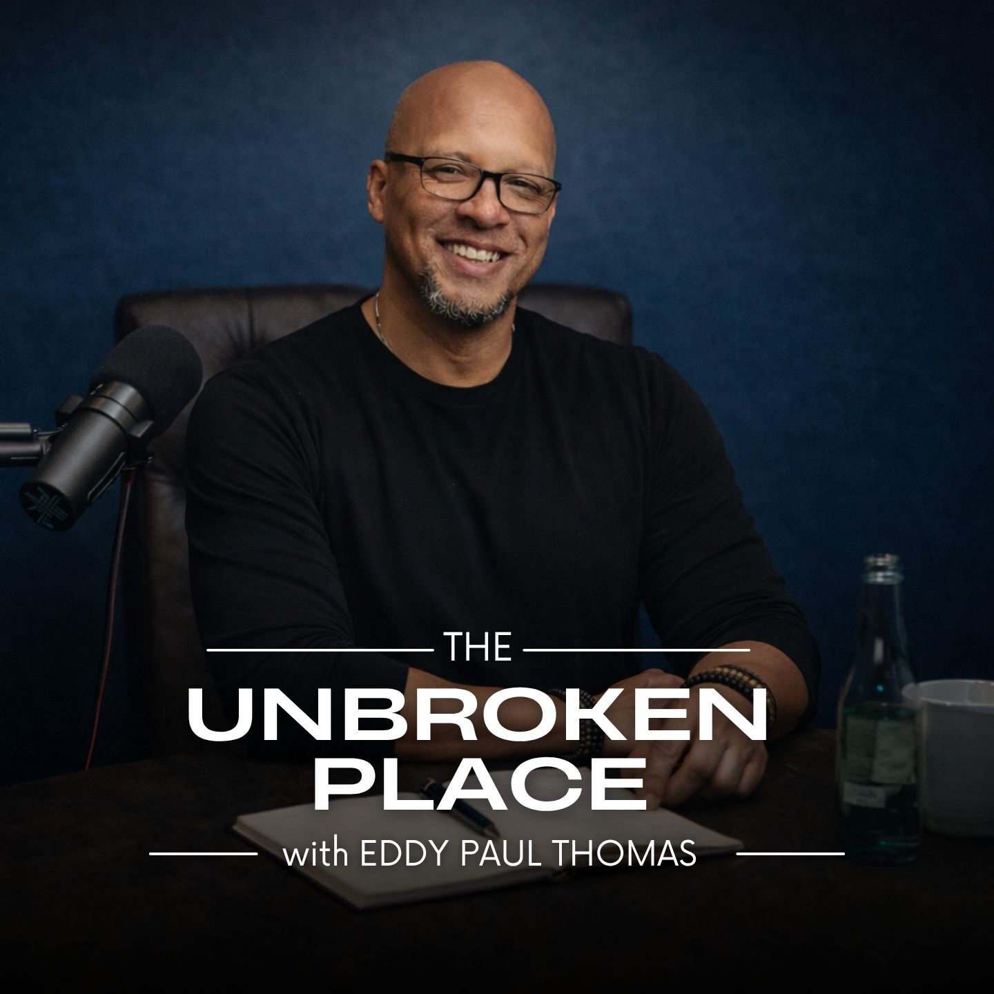 The Unbroken Place with Eddy Paul Thomas podcast artwork