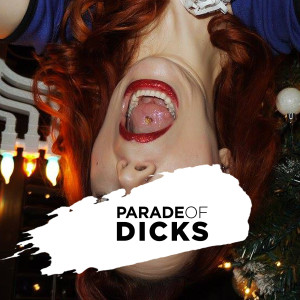 Parade of Dicks Podcast