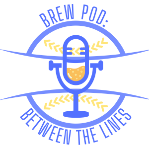 Brew Pod: Between the Lines