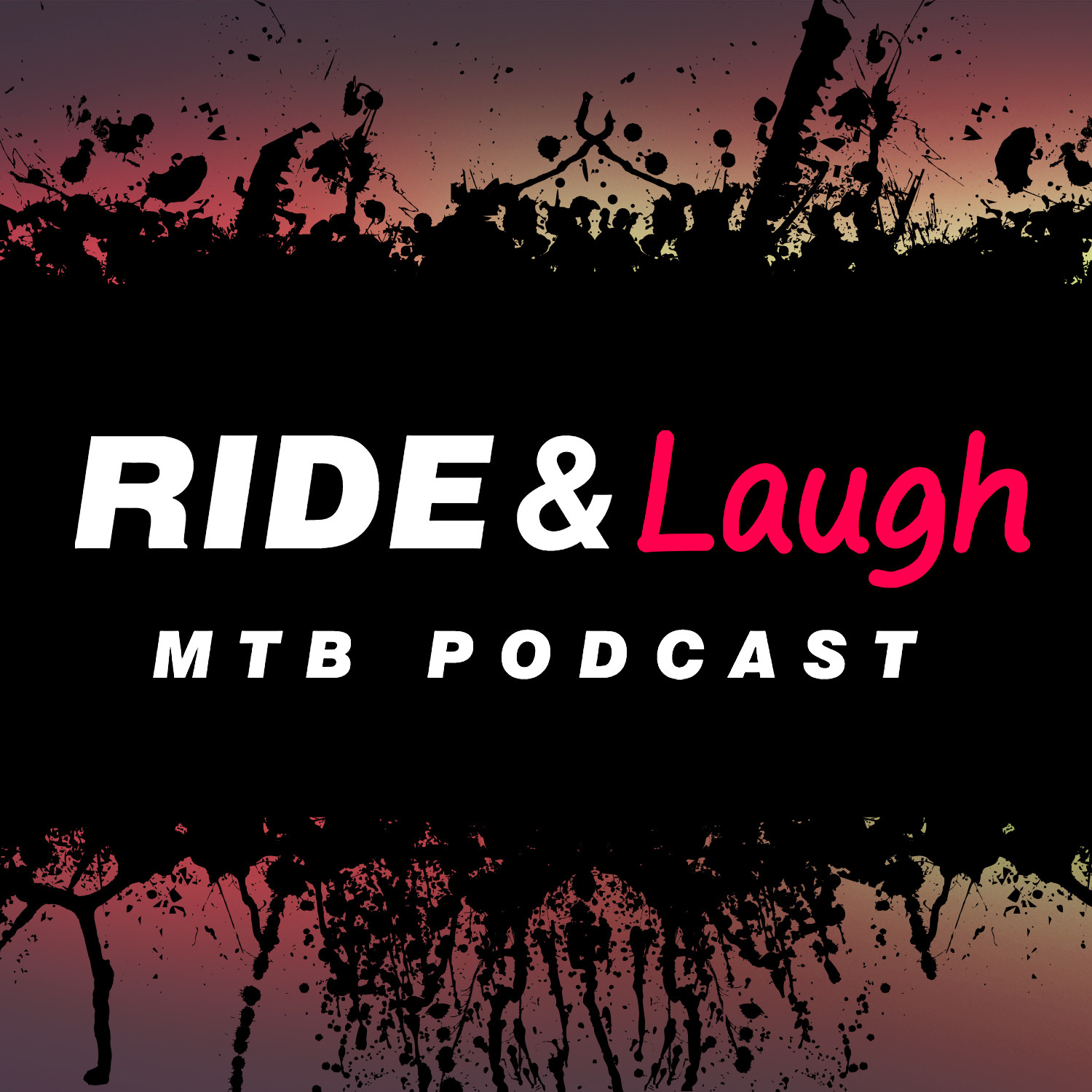 Ride and Laugh Mountain Bike Podcast