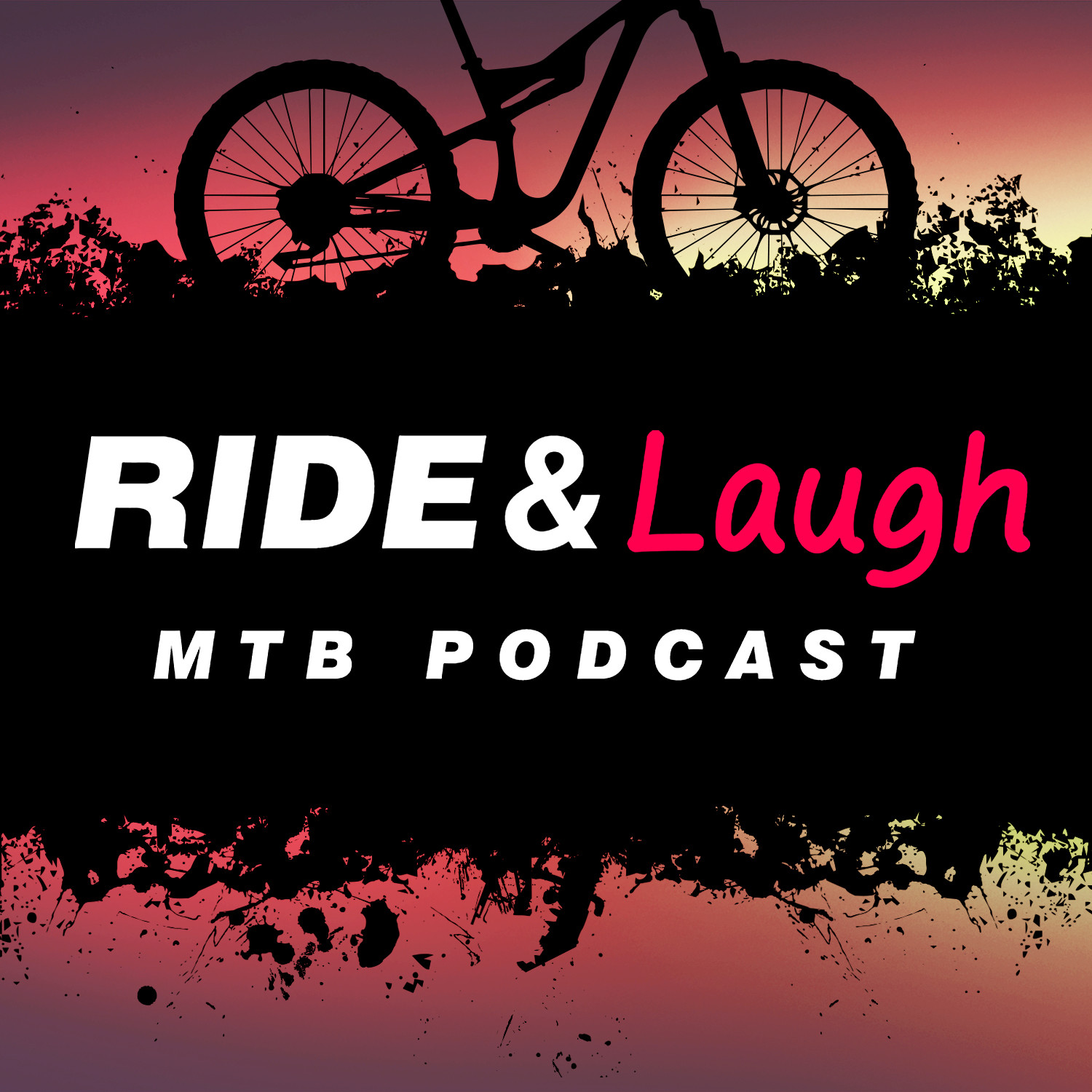 Ride and Laugh Mountain Bike Podcast