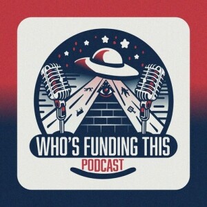 Who’s Funding This Podcast