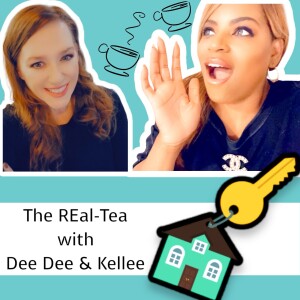 The REal-Tea with Dee Dee and Kellee