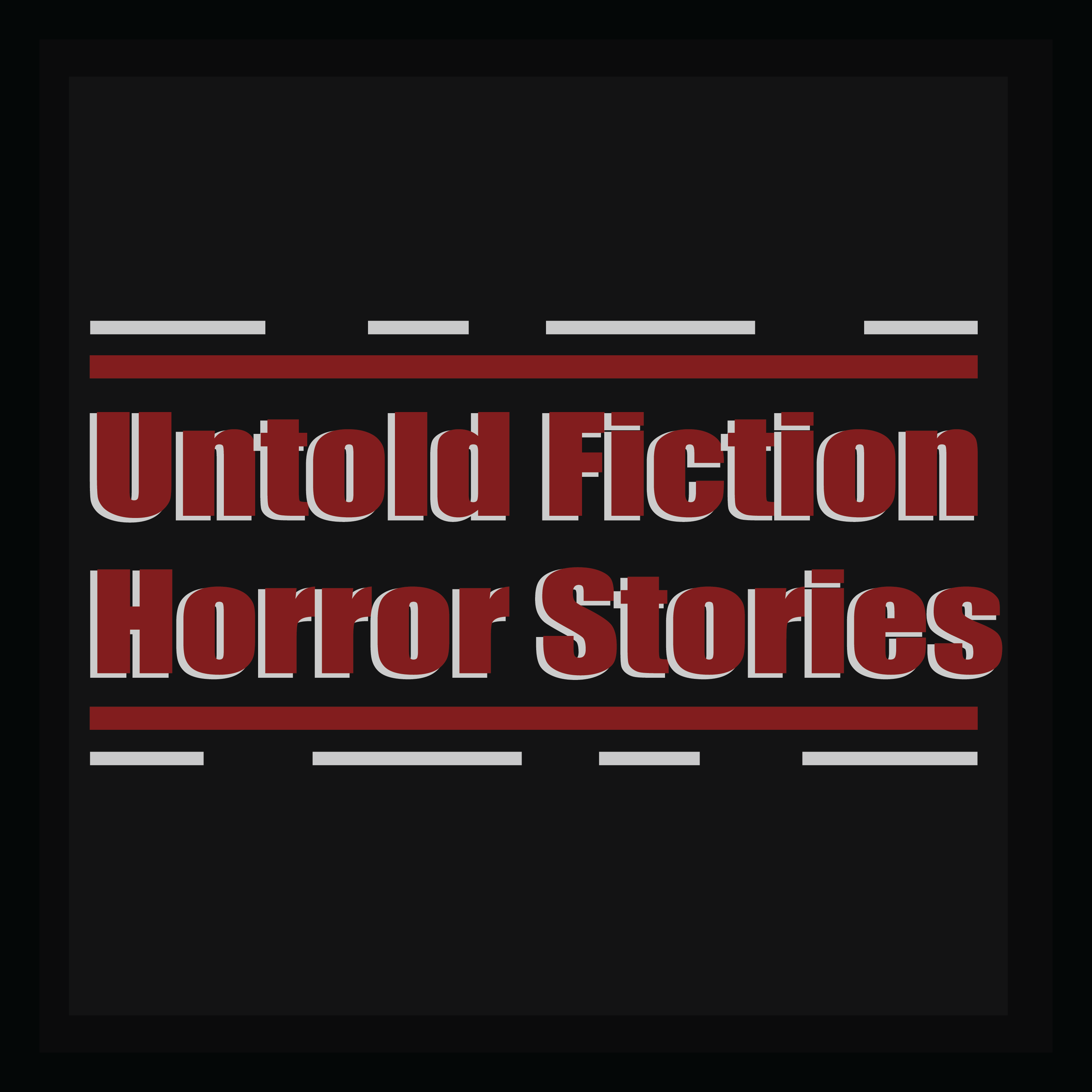 Untold Fiction Horror Stories