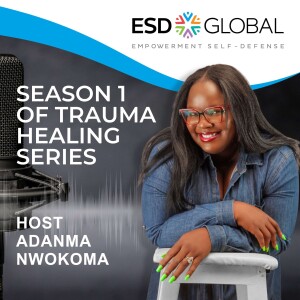Trauma Healing Series by ESD Global