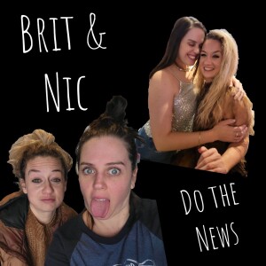 Brit & Nic: Do The News
