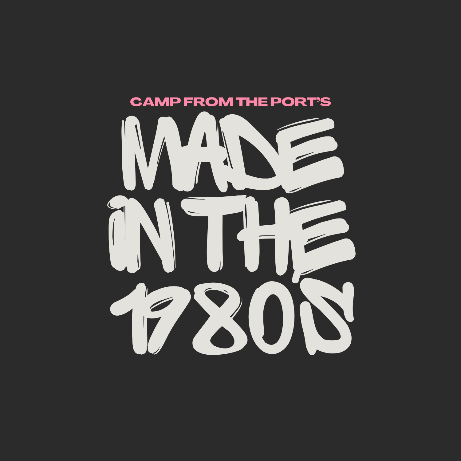 Made In The 1980’s™