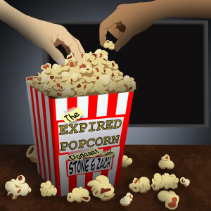 The Expired Popcorn Podcast