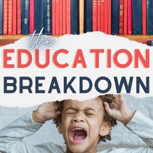 The Education Breakdown