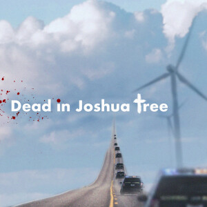 Dead in Joshua Tree - Trailer