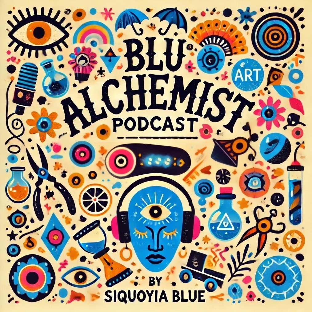 Blu Alchemist Podcast