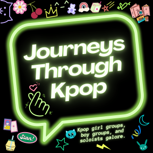 Journeys Through Kpop