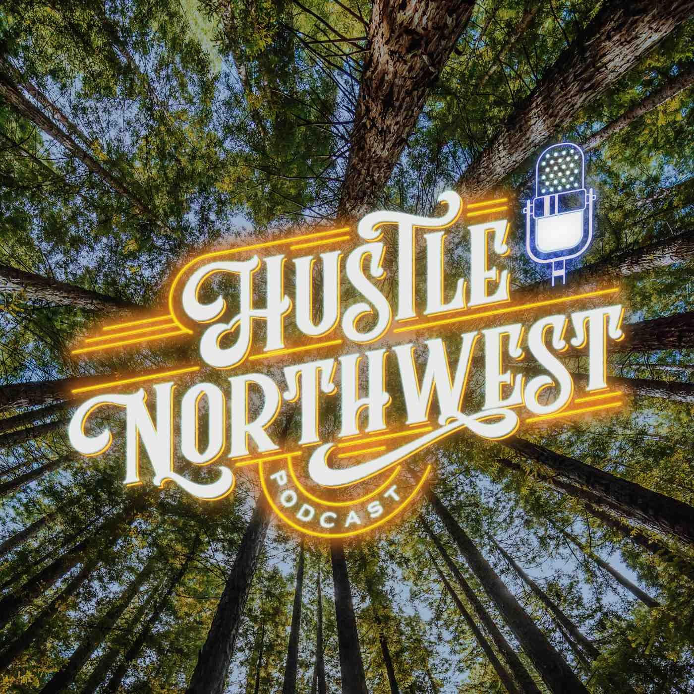 Hustle Northwest – Stories from Oregon’s Dreamers & Doers