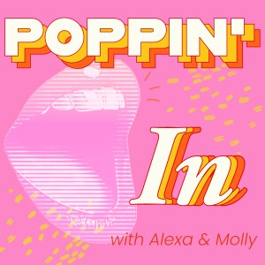 Poppin’ In
