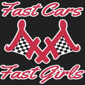 Fast Cars Fast Girls