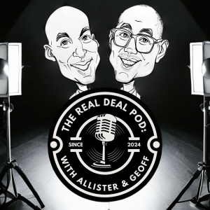 The Real Deal Pod: Allister Carrington & Geoff Lee’s Pro Insights in Real Estate