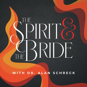 Intro: What is The Spirit and the Bride?