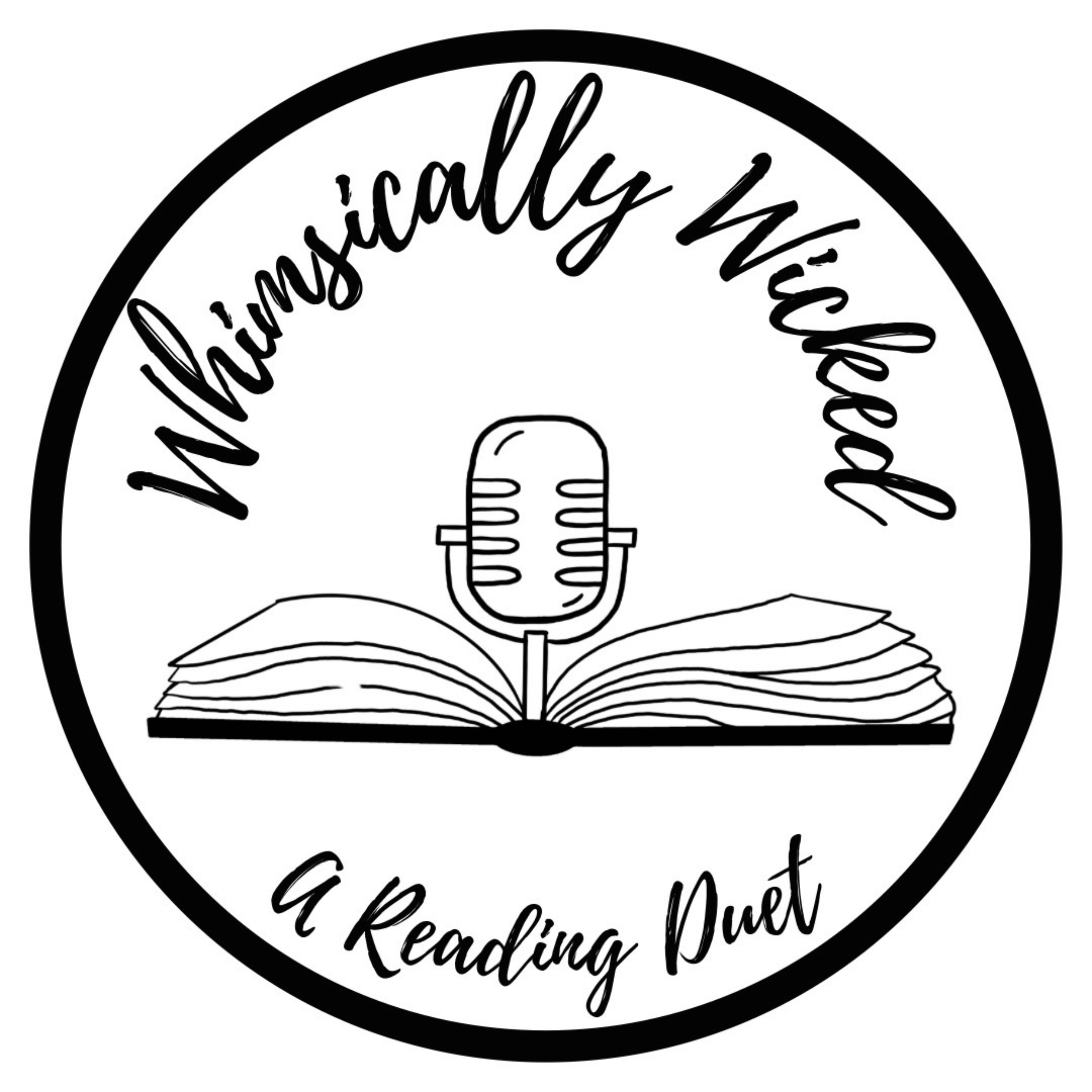 Whimsically Wicked: A Reading Duet