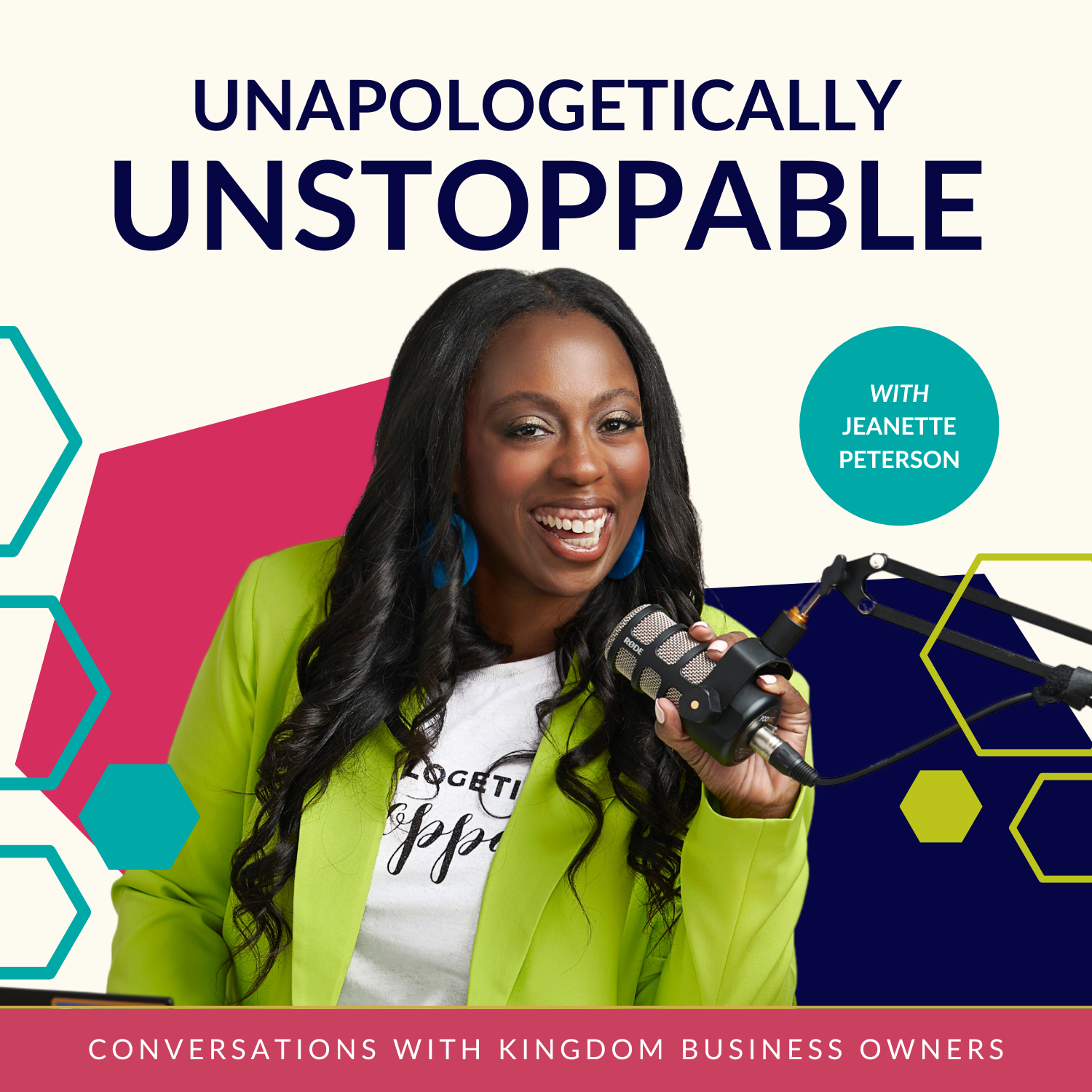 Unapologetically Unstoppable: Conversations with Kingdom Business Owners