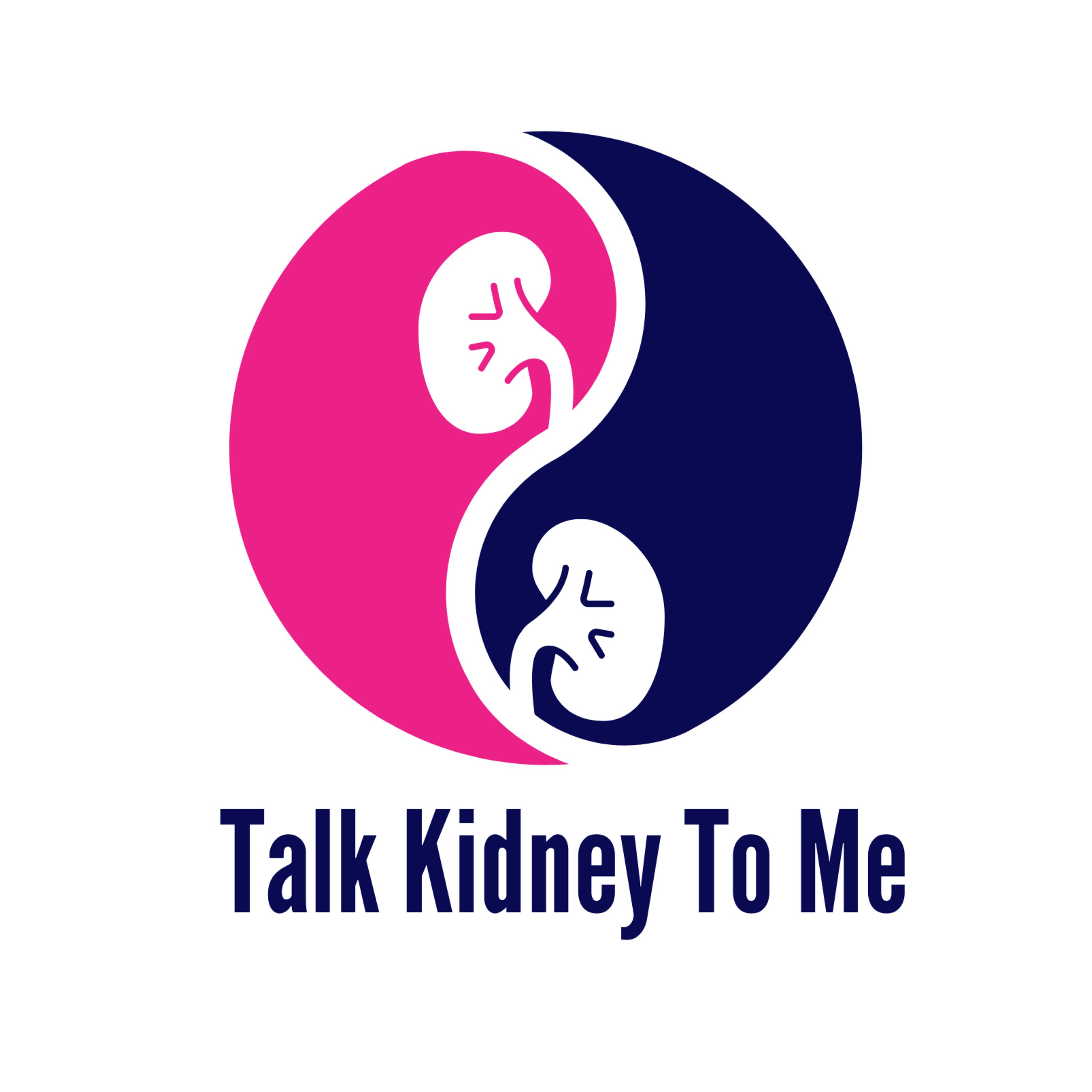 Talk Kidney to Me