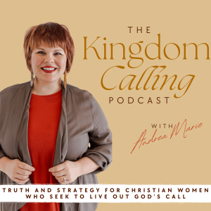 02. Part 2 Of The How And Why For The Kingdom Calling Podcast