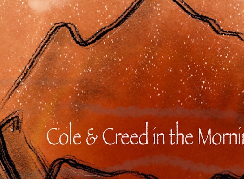 Cole & Creed In the Mornin