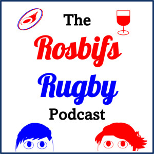 The Rosbifs Rugby Podcast