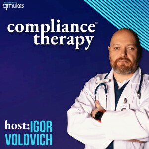 Compliance Therapy™, presented by Qmulos, hosted by Igor Volovich