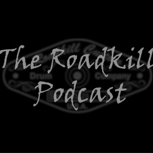 The Roadkill Podcast