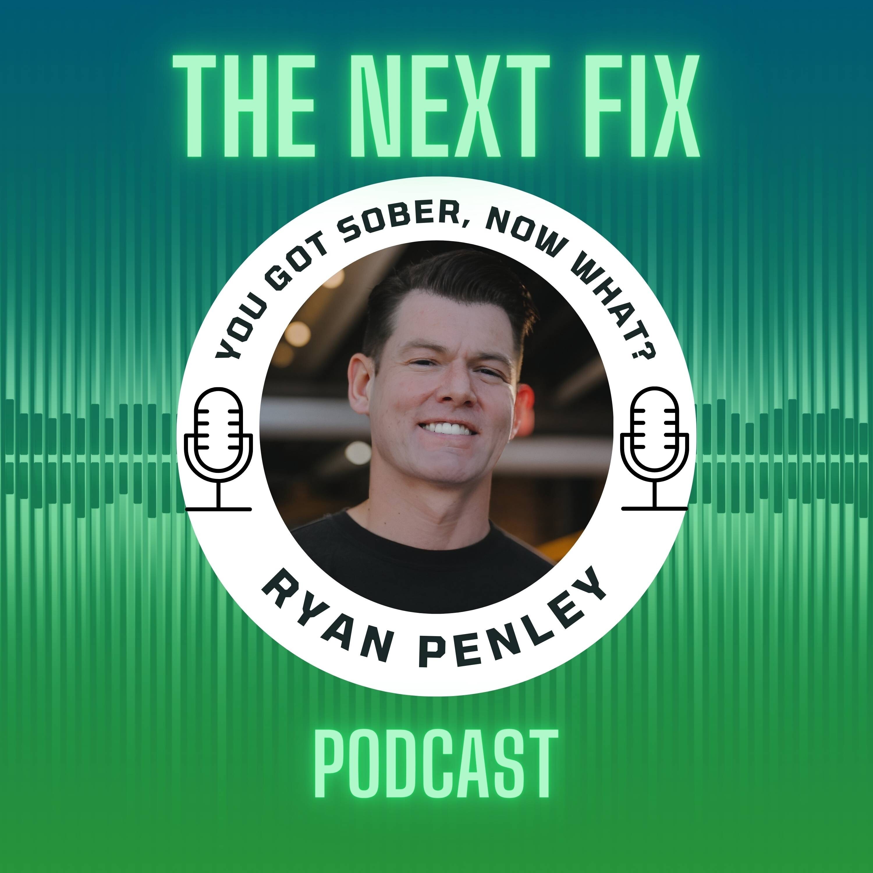 The Next Fix | Ryan Penley